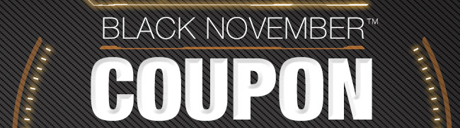 BLACK NOVEMBER COUPON BLAST