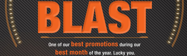 One of our best promotions during our best month of the year. Lucky you