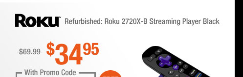 Refurbished: Roku 2720X-B Streaming Player Black
