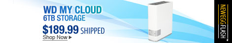 Newegg Flash – WD my cloud 6TB storage
