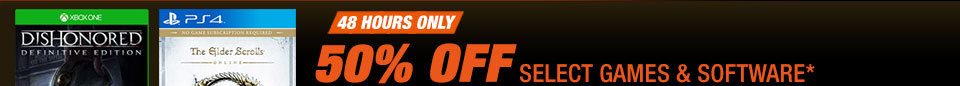 48 Hours Only. 50% OFF SELECT GAMES & SOFTWARE*