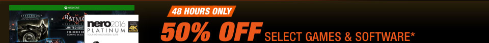 48 Hours Only. 50% OFF SELECT GAMES & SOFTWARE*