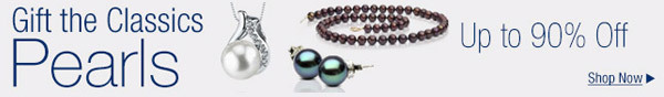 Gift the Classics Pearls. Up to 90% off