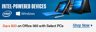 INTEL-POWERED DEVICES. Save $20 on Office 365 with Select PCs