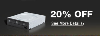 20% OFF SELECT CD/DVD BURNERS & CD/DVD/BLU-RAY MEDIA*