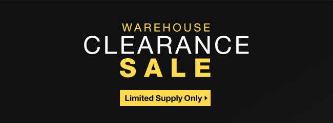 Warehouse Clearance Sale