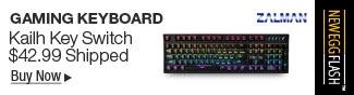 Newegg Flash  Zalman Gaming Keyboard Kailh Key Switch