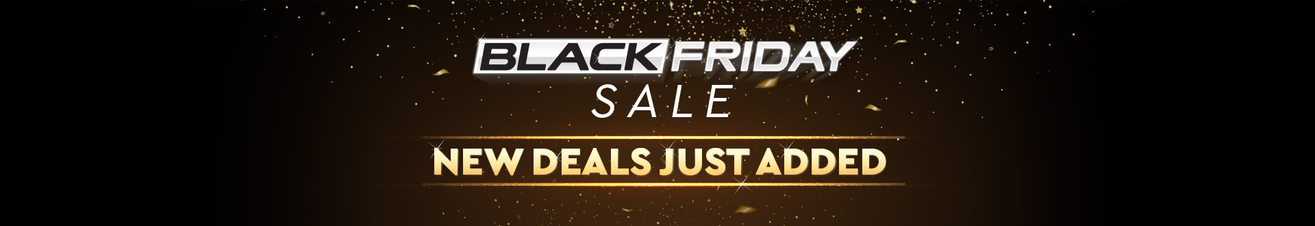 Black Friday Sale New Deals Just Added