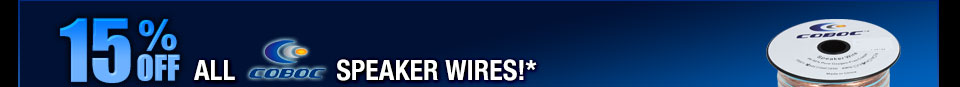 15% OFF ALL COBOC SPEAKER WIRES!*