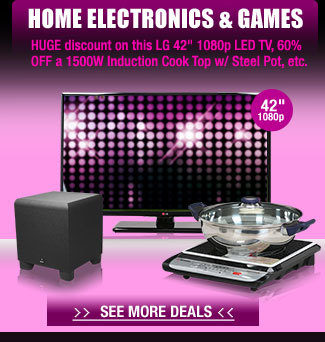 HOME ELECTRONICS & GAMES. HUGE discount on this LG 42" 1080p LED TV, 60% OFF a 1500W Induction Cook Top w/ Steel Pot, etc.