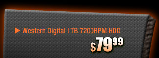 $79.99 -- Western Digital 1TB 7200RPM HD