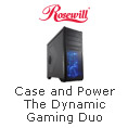 Rosewill - Case And Power The Dynamic Gaming Duo.