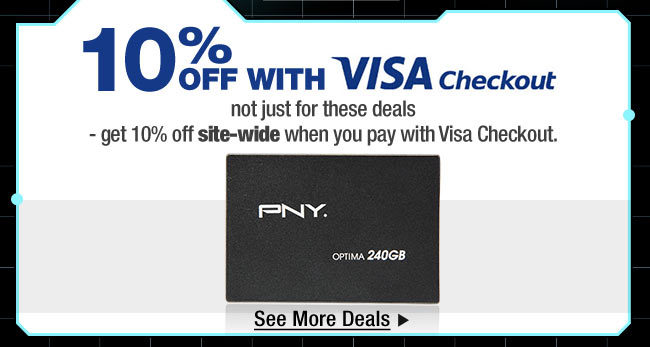 10% OFF WITH VISA CHECKOUT. not just for these deals - get 10% off site-wide when you pay with Visa Checkout.