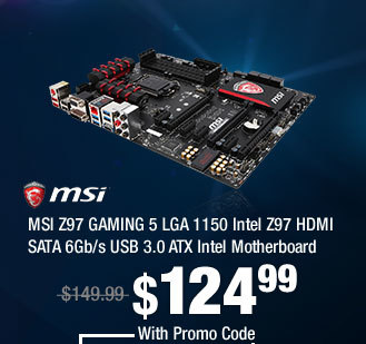 MSI Z97 GAMING 5 LGA 1150 Intel Z97 HDMI SATA 6Gb/s USB 3.0 ATX Intel Motherboard