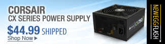 Newegg Flash  CORSAIR CX series Power Supply