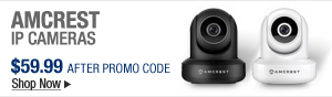 Newegg Flash – Amcrest IP Cameras