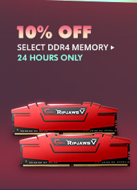 24 HOURS ONLY! 10% OFF SELECT DDR4 MEMORY*