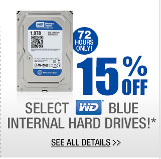 72 HOURS ONLY! 15% OFF SELECT WESTERN DIGITAL BLUE INTERNAL HARD DRIVES!* See All Details