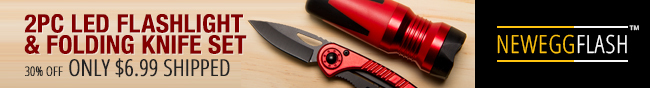 NEWEGG FLASH - 2PC LED FLASHLIGHT & FOLDING KNIFE SET. 30% OFF. ONLY $6.99 SHIPPED.