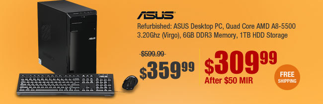 Refurbished: ASUS Desktop PC, Quad Core AMD A8-5500 3.20Ghz (Virgo), 6GB DDR3 Memory, 1TB HDD Storage 