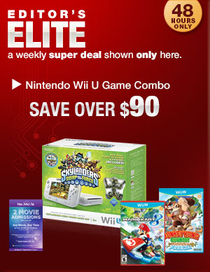 EDITOR’S ELITE. a weekly super deal shown only here. Nintendo Wii U Game Combo