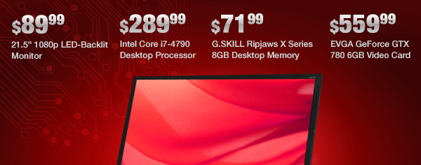 MENU:21.5" 1080p LED-Backlit Monitor
Intel Core i7-4790 Desktop Processor