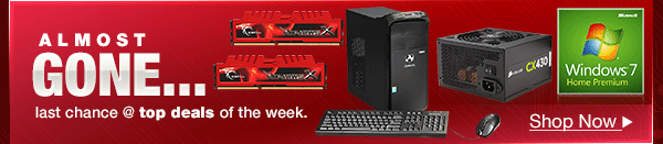 ALMOST GONE. last chance @ top deals of the week.