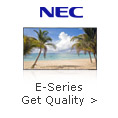 NEC - E-Serise Get Quality >