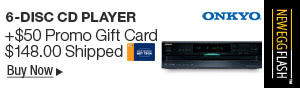 Newegg Flash - Onkyo 6-Disc CD Player