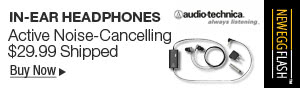 Newegg Flash – IN-EAR HEADPHONES Active Noise-Cancelling $29.99 Shipped