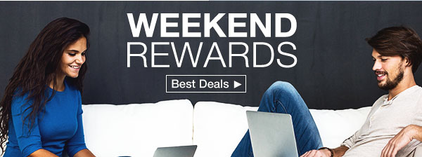 WEEKEND REWARDS