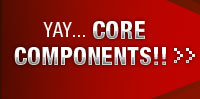 YAY...CORE COMPONENTS!!