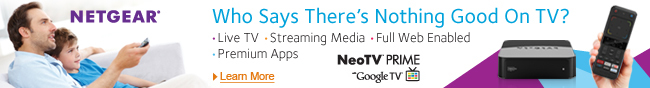 Netgear - Who Says There's Nothing Good On TV? Live TV, Streaming Media, Full Web Enabled, Premium Apps.
