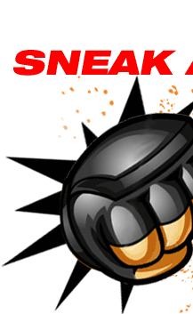 SNEAK ATTACK!
24-HOUR GUERRILLA DEALS