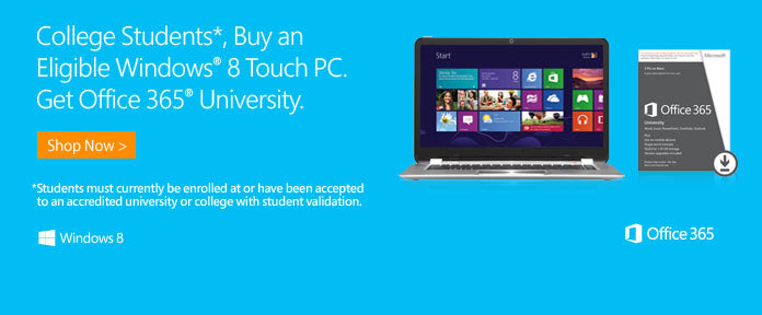 College student, buy an eligible Window 8 touch PC get office 365 University