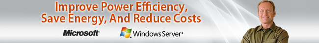 Microsoft - Improve Power Efficiency, Save Energy, And Reduce Costs.