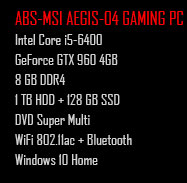ABS-MSI AEGIS Intel i5-6400 8GB DDR4 GTX 960 4GB