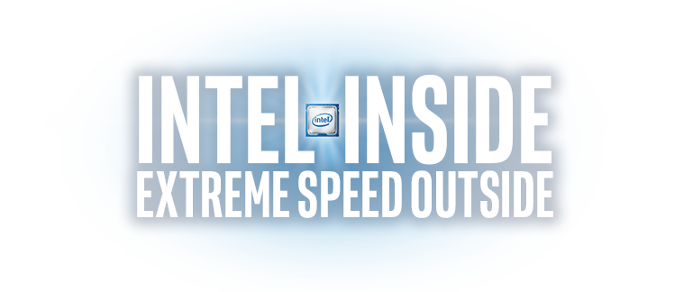 Intel Inside Extreme Speed Outside