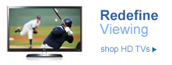 Redefine viewing. Shop HDTVs