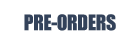 Pre-Orders