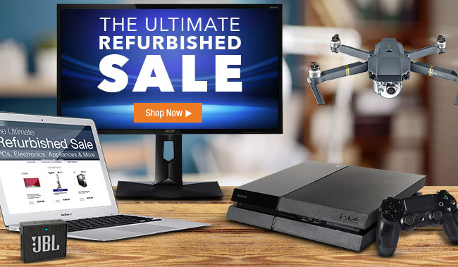 The Ultimate Refurbished Sale