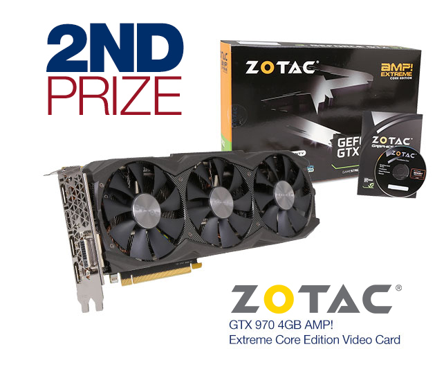 2nd Prize - GTX 970 4GB AMP! Extreme Core Edition Video Card