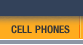 Cell Phones