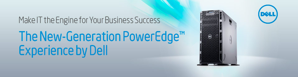 Make IT The Engine For Your Business Success.  The New-Generation PowerEdge™ Experience By Dell™.  FREE 500GB Toshiba External Hard Drive With Any Purchase Below
