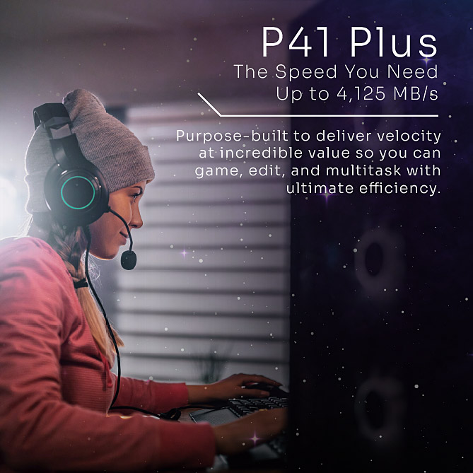 P41 Plus | The Speed You Need - Up to 4,125 MB/s