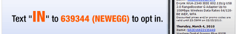 Text "IN" to 639344 (NEWEGG) to opt in.