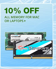 10% OFF ALL MEMORY FOR MAC OR LAPTOPS*