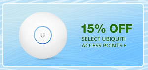 15% OFF SELECT UBIQUITI ACCESS POINTS*