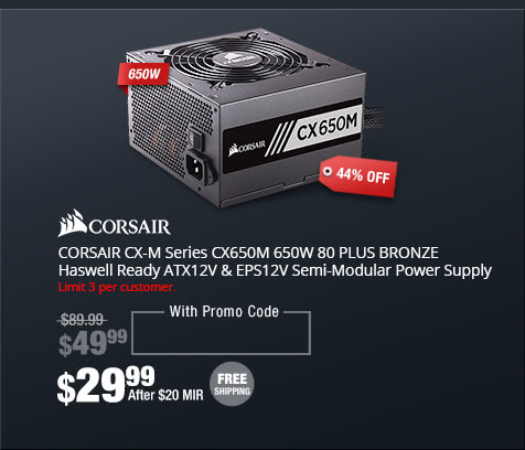 CORSAIR CX-M Series CX650M 650W 80 PLUS BRONZE Haswell Ready ATX12V & EPS12V Semi-Modular Power Supply
