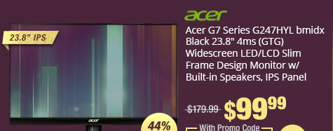 Acer G7 Series G247HYL bmidx Black 23.8" 4ms (GTG) Widescreen LED/LCD Slim Frame Design Monitor w/ Built-in Speakers, IPS Panel